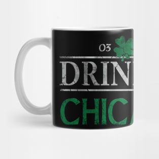 Drink Up Chicago Irish St Patricks Day Mug